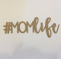 3mm MDF - Embellishment - #Mom Life (24cmx9cm)